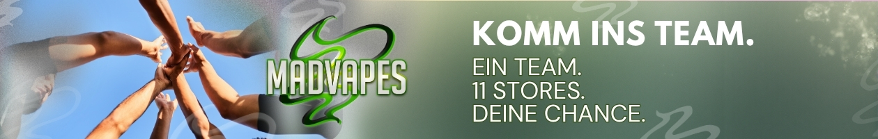 Madvapes Jobs – Komm ins Team